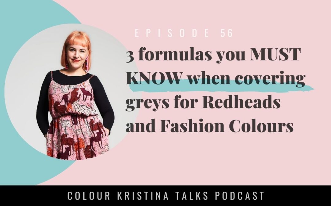 3 formulas you MUST KNOW when covering greys for Redheads and Fashion Colours