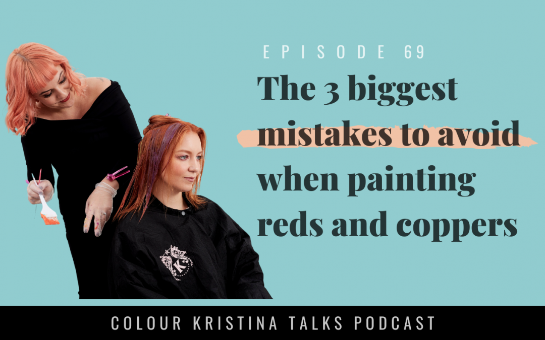 Avoid the 3 biggest mistakes Hairdressers make with Reds & Copper Hair Colouring