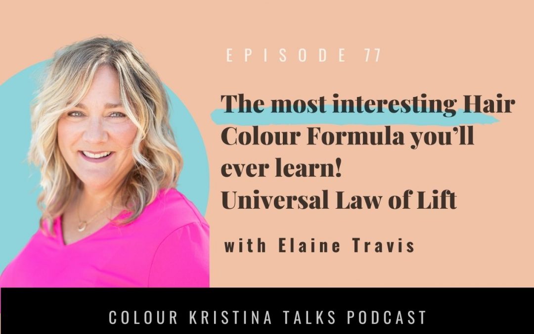 The most interesting hair colour formula you’ll ever learn! With Elaine Travis