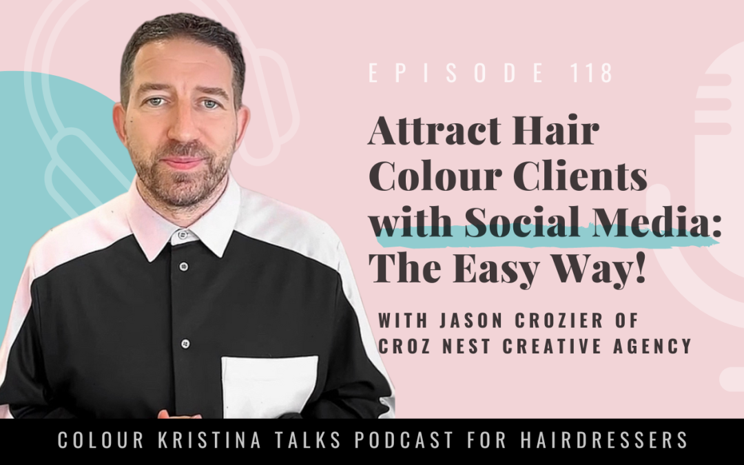 Attract Hair Colour Clients with Social Media: The Easy Way!